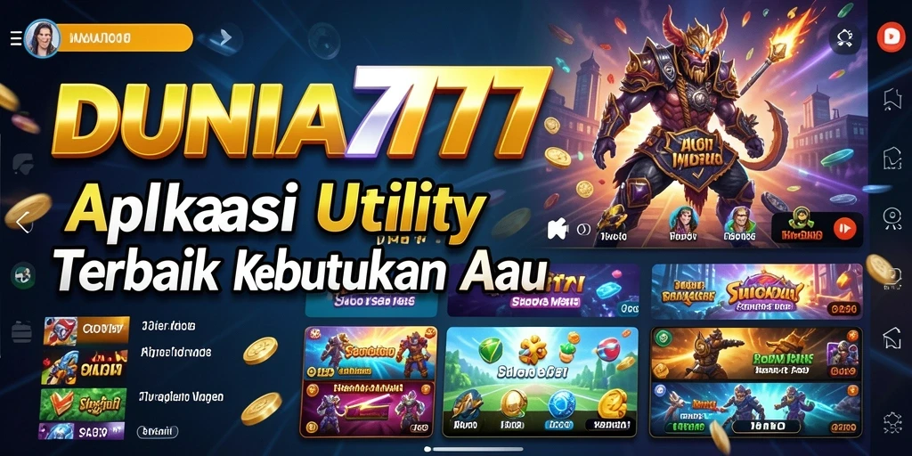 Tampilan utama DUNIA777 dengan fitur-fitur utility yang menarik.